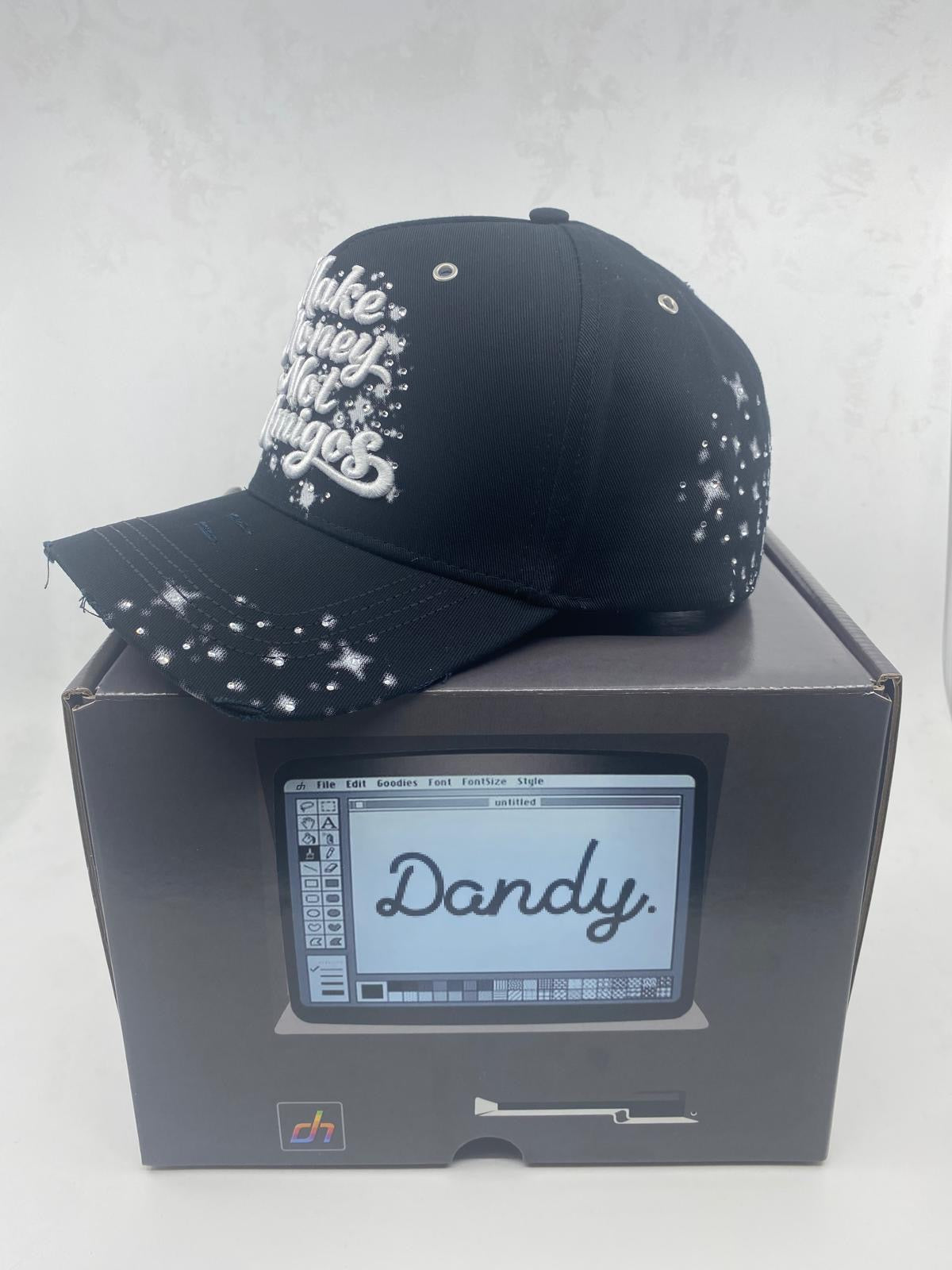 Dandy hats make money no friends